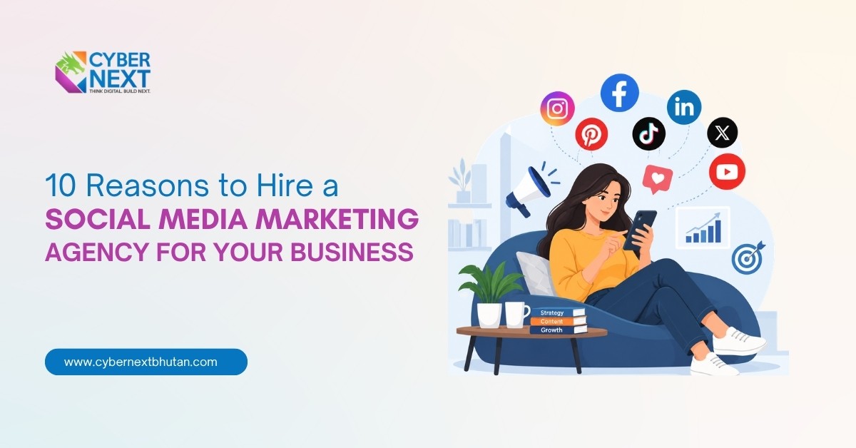 10 Reasons to Hire a Social Media Marketing Agency for Your Business